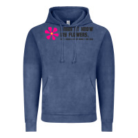 Vintage Denim i may not know my flowers  t shirt Vintage Hoodie - SnappyArt
