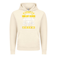 Vintage Artic forklift operator get out of my way forklift driver t shirt Vintage Hoodie - SnappyArt