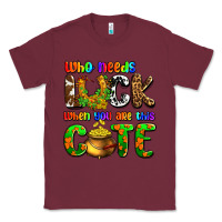 Burgundy Who needs luck when you are this cute Classic Tee - OliviaCreatesArt