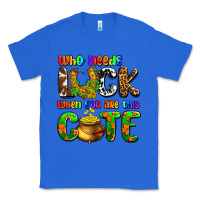 True Royal Who needs luck when you are this cute Classic Tee - OliviaCreatesArt