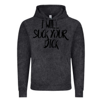 Vintage Black i will suck your dick Vintage Hoodie - FloraArt