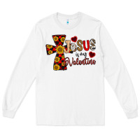 White Jesus is My Valentine Cross Long Sleeve Tee - CowhideDigitalArt