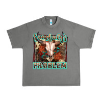 Tornado Somebody's Problem Bull Skull Urban Heavy Tee - FaDigitalArtStudio