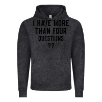 Vintage Black i have more than four questions Vintage Hoodie - ArtMosaic