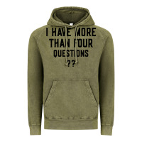 Vintage Olive i have more than four questions Vintage Hoodie - ArtMosaic