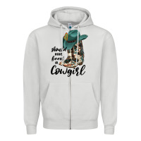 Dove Grey Should Have Been A Cowgirl Zipper Hoodie - JahusDesignShop
