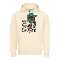 Sandshell Should Have Been A Cowgirl Zipper Hoodie - JahusDesignShop