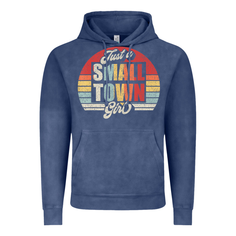Limited Edition Retro Vintage Just A Small Town Girl Vintage Hoodie by ArtMosaic | Teevron