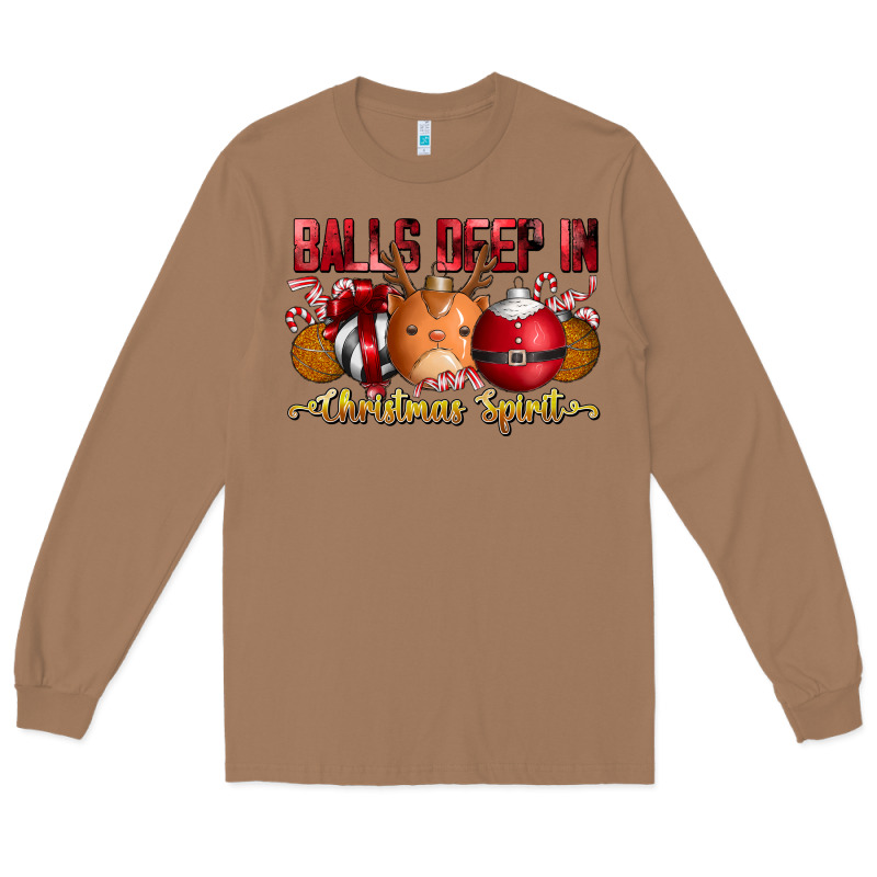 Balls Deep In Christmas Spirit Long Sleeve Tee by CowhideDigitalArt | Teevron