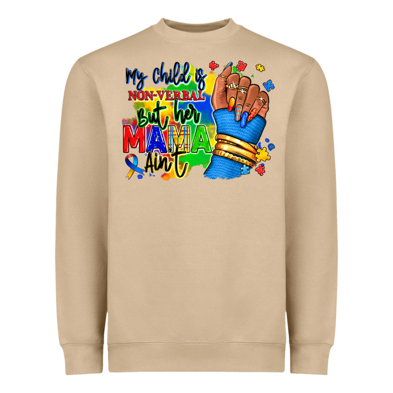 My Child Is Non Verbal But Her Mama Aint Afro Hand Rana Heavyweight Sweatshirt by RanaPortraitStore | Teevron