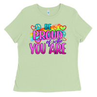 Be Proud Of Who You Are Ladies Tee | Teevron