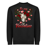 Black be my valentine bull skull Heavyweight Sweatshirt - RanaPortraitStore