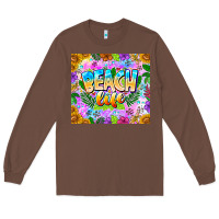Chestnut Beach Life Long Sleeve Tee - CowhideDigitalArt