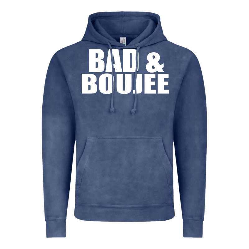Bad & Boujee Vintage Hoodie by artisFamous | Teevron