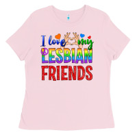 Bubblegum Pink I Love My Lesbian Friends Ladies Tee - BundleAndBundleShop
