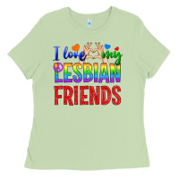 I Love My Lesbian Friends Ladies Tee | Teevron