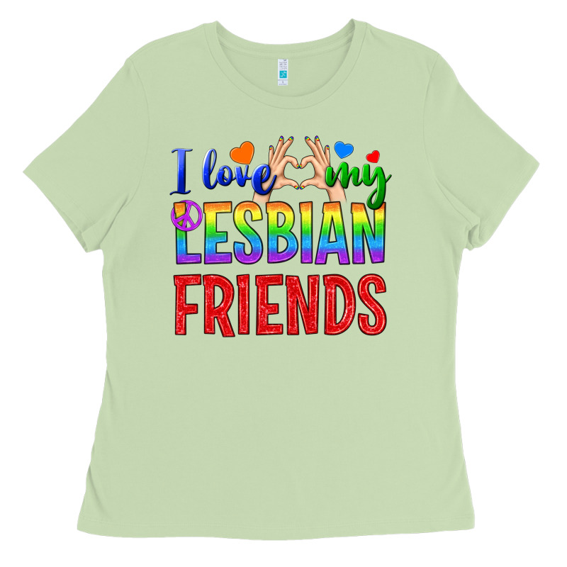 I Love My Lesbian Friends Ladies Tee by BundleAndBundleShop | Teevron