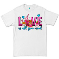 White Love Is All You Need Valentines Day Frappe Coffee Premium Tee - FaDigitalArtStudio
