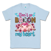 Dusty Blue don't go bacon my heart olivia Classic Tee - OliviaCreatesArt