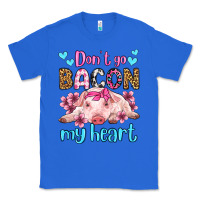 True Royal don't go bacon my heart olivia Classic Tee - OliviaCreatesArt