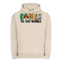 Pigment French Oak gobble til you wobble thanksgiving turkey Urban Hoodie - Jasminsmagicworld