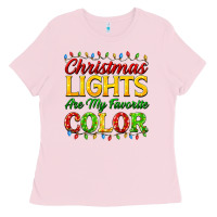 Bubblegum Pink christmas lights are my favorite color Ladies Tee - FaDigitalArtStudio