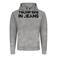 Trump Skis In Jeans Vintage Hoodie | Teevron