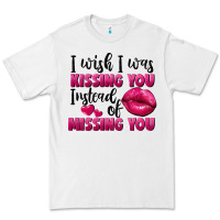 White I wish i was kissing you instead of missing you Premium Tee - FaDigitalArtStudio