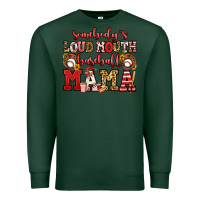 Sports Green somebody's loud mouth baseball mama Premium Sweatshirt - Jasminsmagicworld