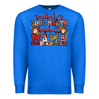 True Royal somebody's loud mouth baseball mama Premium Sweatshirt - Jasminsmagicworld
