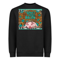 Black whats shakin bacon baby pig Heavyweight Sweatshirt - RanaPortraitStore