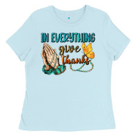 Baby Blue İn Everything Give Thanks Ladies Tee - BundleAndBundleShop
