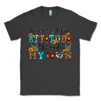 Smoke i don't need your attitude i brought my own olivia Classic Tee - OliviaCreatesArt