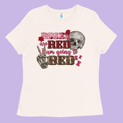 Valentine's Day Roses Are Red I Am Going To Bed Ladies Tee Designed By Fadigitalartstudio