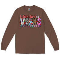 Chestnut I Like big veins and cannot be Long Sleeve Tee - CowhideDigitalArt