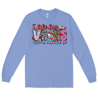 Colony Blue I Like big veins and cannot be Long Sleeve Tee - CowhideDigitalArt