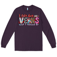 Plum I Like big veins and cannot be Long Sleeve Tee - CowhideDigitalArt
