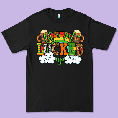 Let's Get Lucked Up St. Patrick's Day Premium Tee Designed By Oliviacreatesart