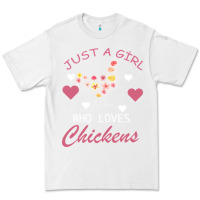 White Just A Girl Who Love Chickens Premium Tee - Bettercallsaul