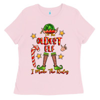 Bubblegum Pink im the oldest elf i make the rules Ladies Tee - FaDigitalArtStudio
