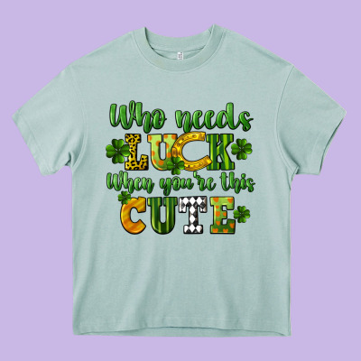 Who Needs Luck When You're This Cute St. Patrick's Heavy Core Tee Designed By Cowgirlartshop