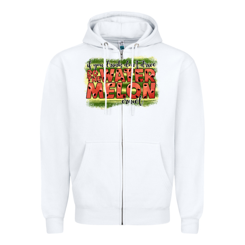 İf You Drink Don't Drive Do The Watermelon Crawl2 Zipper Hoodie by JahusDesignShop | Teevron