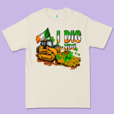 I Dig You St. Patrick's Premium Tee Designed By Oliviacreatesart