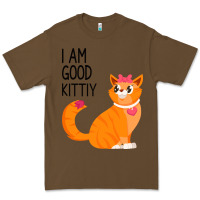 Cacao I Am Good Kittiy Premium Tee - Bettercallsaul