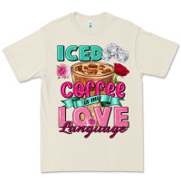 Iced Coffee Is My Love Language Valentine's Day Premium Tee | Teevron