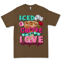 Cacao Iced Coffee is my love language Valentine's Day Premium Tee - FaDigitalArtStudio