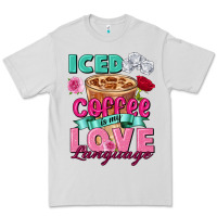 Dove Grey Iced Coffee is my love language Valentine's Day Premium Tee - FaDigitalArtStudio