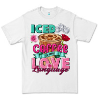 White Iced Coffee is my love language Valentine's Day Premium Tee - FaDigitalArtStudio