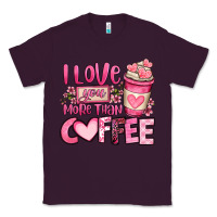 Plum i love you more than coffee valentines day Classic Tee - OliviaCreatesArt
