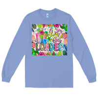 Colony Blue Lets Get Loaded Long Sleeve Tee - CowhideDigitalArt